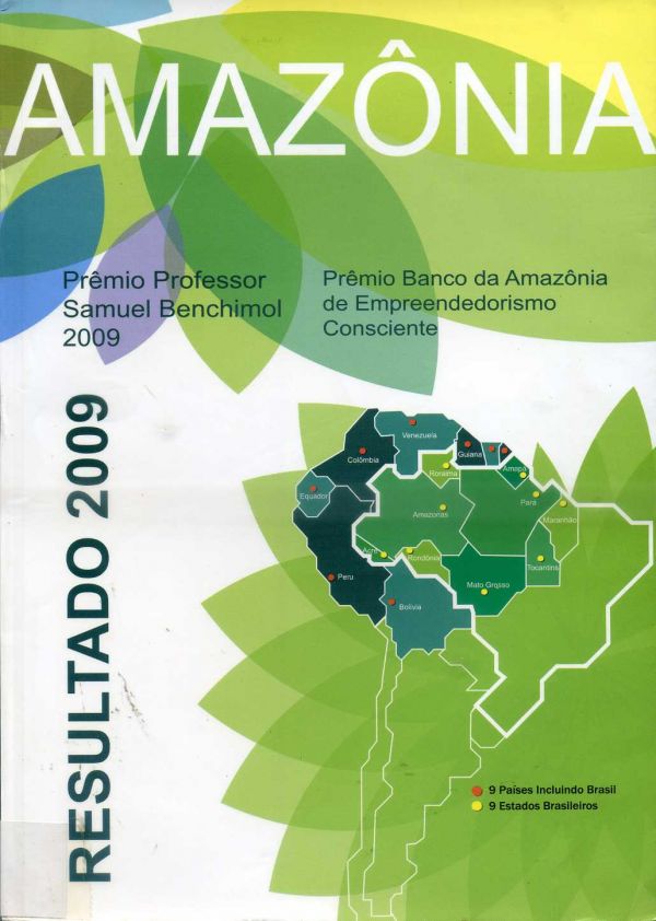 Amazônia Prêmios Professor Samuel Bechimo, e Banco da Amazônia de Empreendorismo Consciente